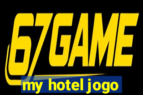 my hotel jogo